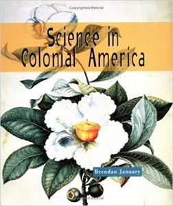 Science in Colonial America (Science of the Past Series)