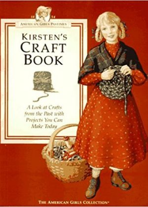 Kirsten's Craft Book: A Look at Crafts from the Past