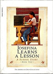 Josefina Learns A Lesson (American Girls Collection, Book Two)