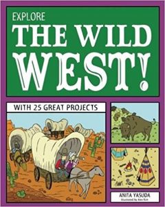 Explore the Wild West!   With 25 Great Projects