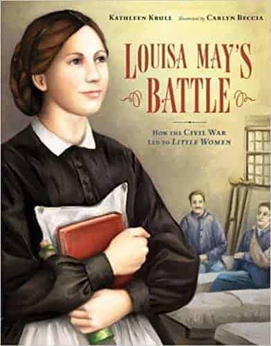 Louisa May's Battle: How the Civil War Led to 'Little Women'