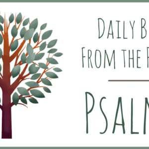 Psalm 1 Praying the Psalms
