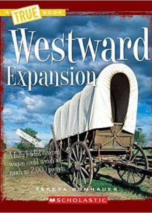 Westward Expansion (True Books)