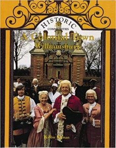 A Colonial Town: Williamsburg