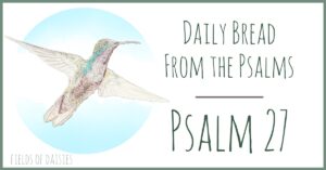 Psalm 27 devotional