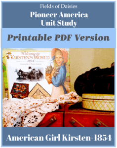 Pioneer America Kirsten Unit Study Printable PDF Version