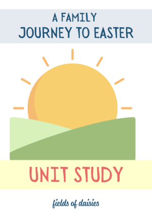 Easter Unit Study
