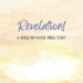 the revelation of Jesus Christ Bible study verse by verse cover image