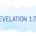 Revelation 1:7-8 Verse By Verse Bible Study