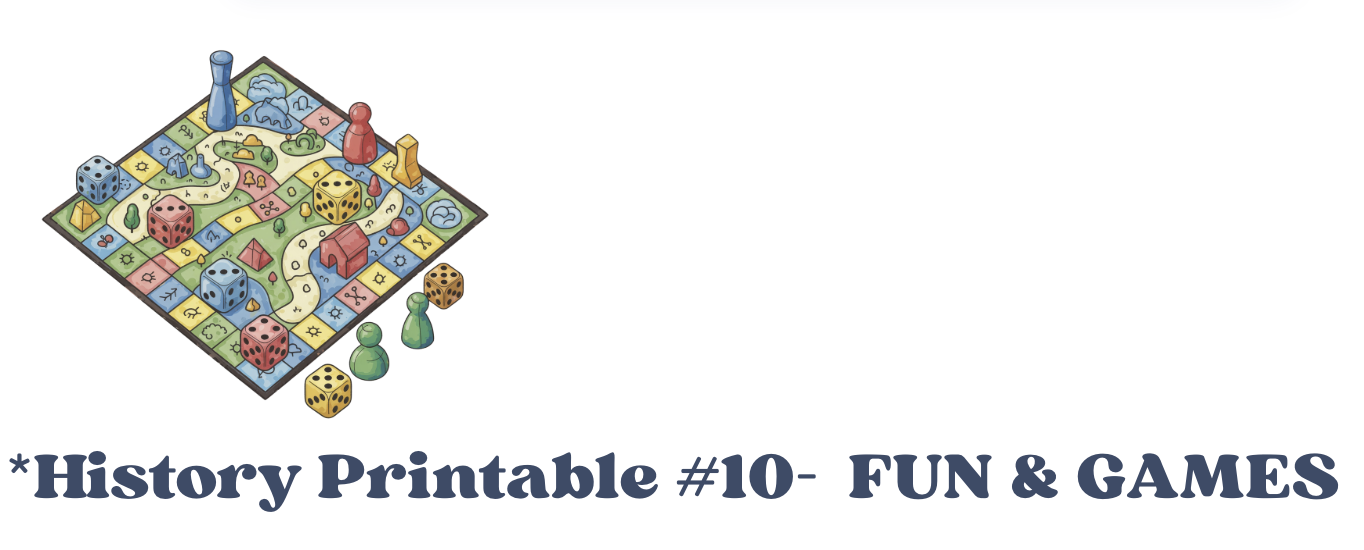 history printable fun & games