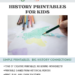 Top 10 History Printables for kids